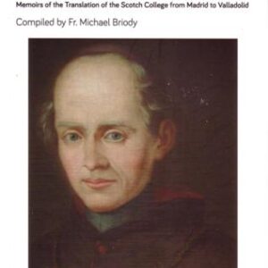 THE SCOTS COLLEGE, SPAIN, 1767-1780:.....