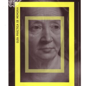 GUÍA PRÁCTICA DE MEMORIA. ESTIMULACIÓN COGNITIVA....