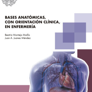 BASES ANATÓMICAS, CON ORIENTACIÓN, EN ENFERMERÍA
