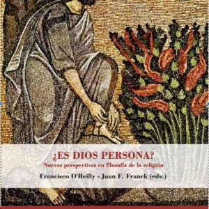 ¿Es Dios persona? Nuevas perspectivas en filosofía de la religión