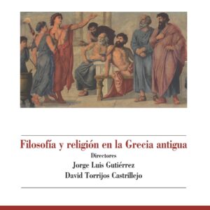 Filosofía y religión en la Grecia antigua