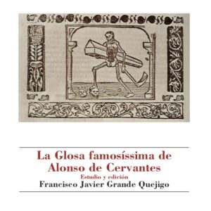 La Glosa famosíssima de Alonso de Cervantes