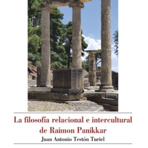 La filosofia relacional e intercultural de Raimon Panikkar
