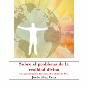 Sobre el Problema de la realidad divina
