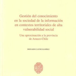 GESTIÓN DEL CONOCIMIENTO EN LA SOCIEDAD DE LA INFORMACIÓN EN CONTEXTOS