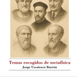 Temas Escogidos de Metafísica