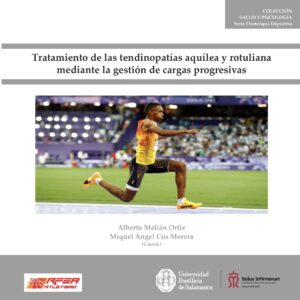 Tratamiento de las tendinopatías aquílea y rotuliana mediante la gestión de cargas progresivas