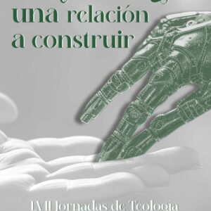 IA y Teología: una relación a construir. LVII Jornadas de Teología