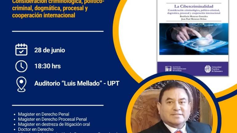 Conferencia magistral y Presentación del libro: La Cibercriminalidad